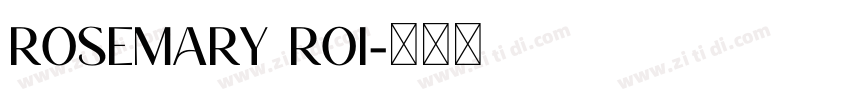 rosemary roi字体转换